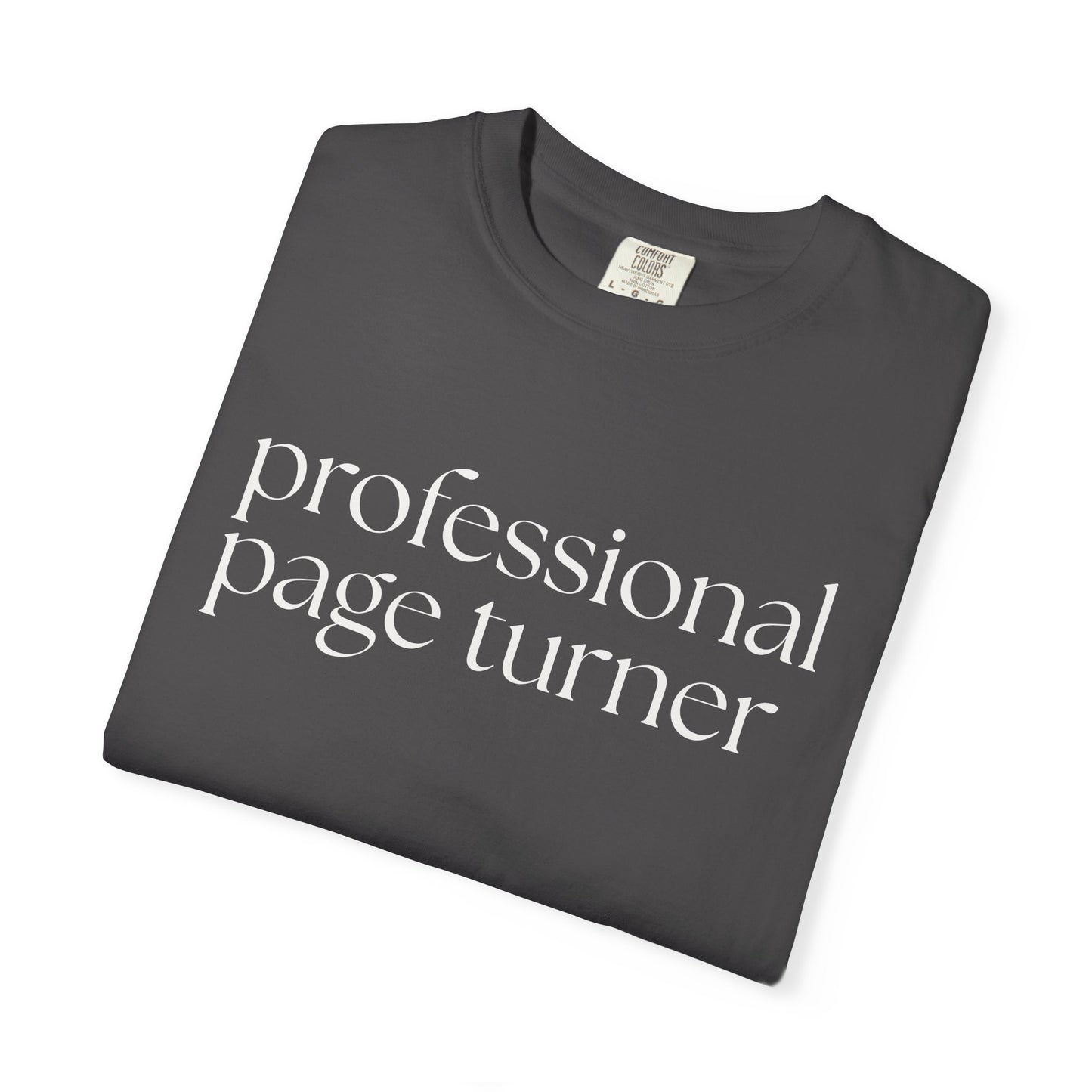 Professional Page Turner T-Shirt – Book Lover Reading Tee