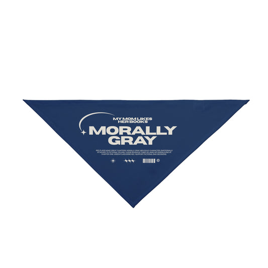 Morally Gray Pet Bandana — Graphic Pet Scarf with 'Morally Gray' Typography