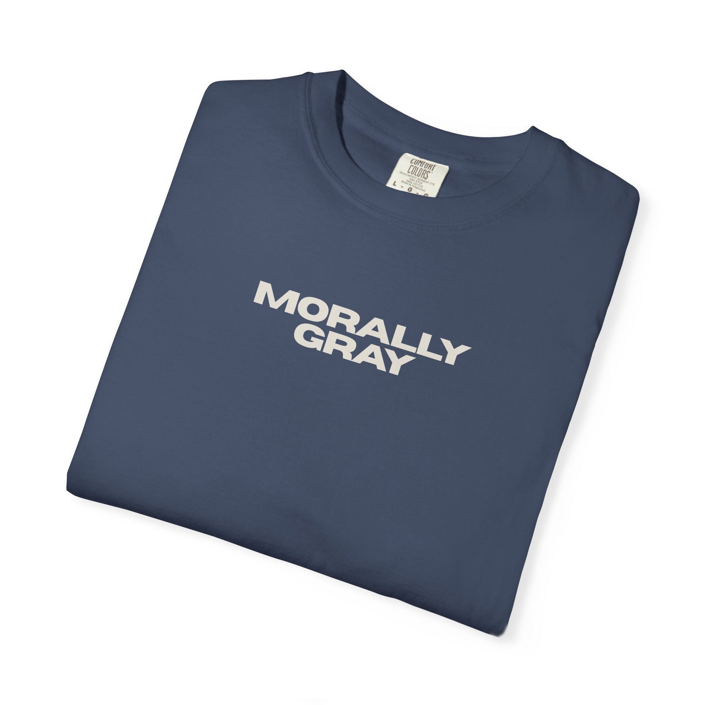 Morally Gray Graphic T-Shirt — 'Morally Gray' Front and Back Justice for the Villain Tee