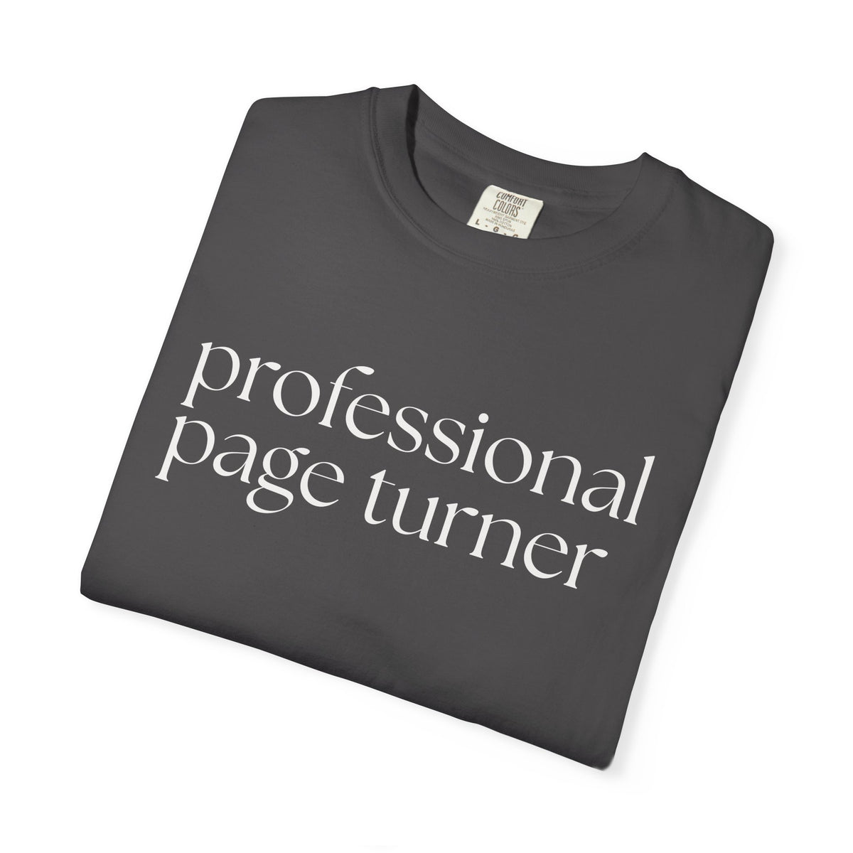 Professional Page Turner T-Shirt – Book Lover Reading Tee