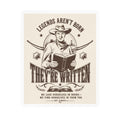 Kiss-Cut Vinyl Decal — “Legends Aren’t Born, They’re Written” Cowboy Booklover Sticker