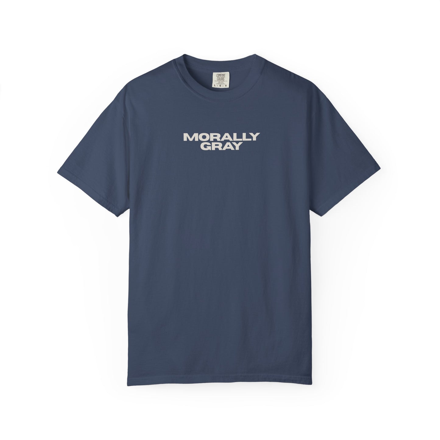 Morally Gray Graphic T-Shirt — 'Morally Gray' Front and Back Justice for the Villain Tee