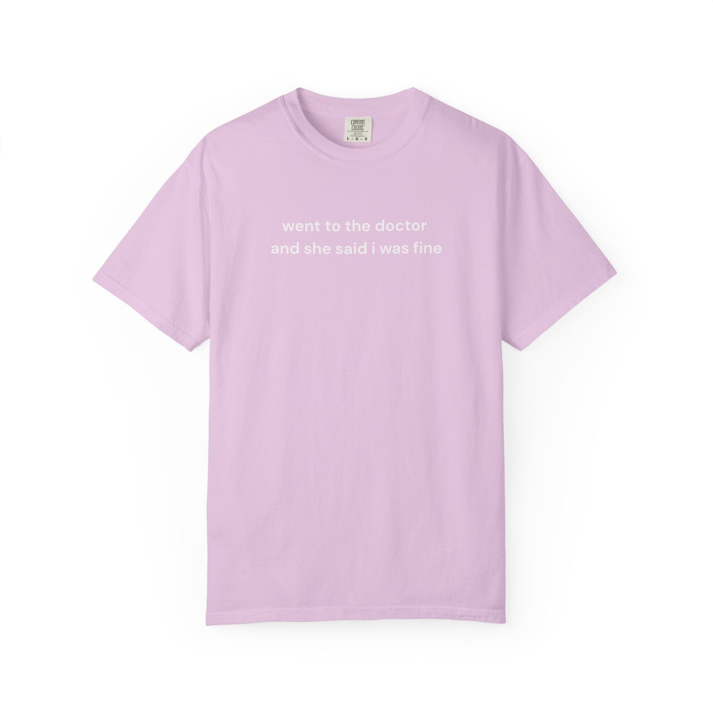 T-Shirt — "Went to the Doctor and She Said I Was Fine / But Every Book I Read Makes Me Cry" — Soft Pink Literary Tee