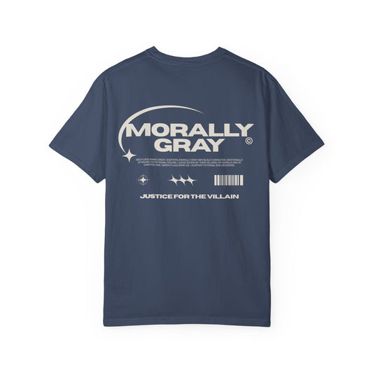 Morally Gray Graphic T-Shirt — 'Morally Gray' Front and Back Justice for the Villain Tee
