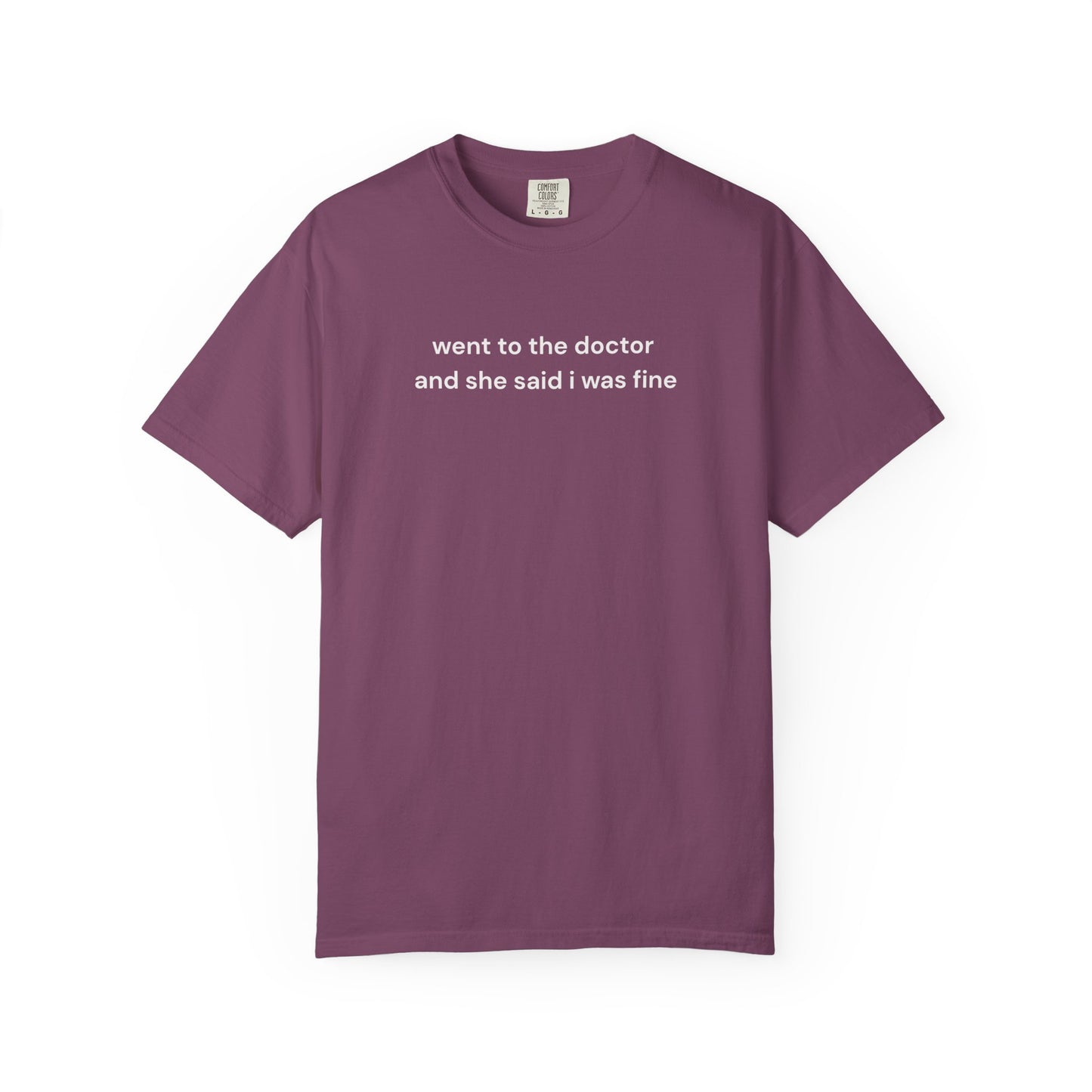 T-Shirt — "Went to the Doctor and She Said I Was Fine / But Every Book I Read Makes Me Cry" — Soft Pink Literary Tee