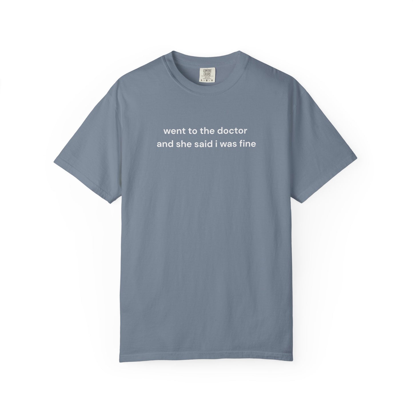 T-Shirt — "Went to the Doctor and She Said I Was Fine / But Every Book I Read Makes Me Cry" — Soft Pink Literary Tee